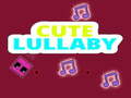 Игри Cute Lullaby