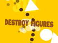 Игри Destroy Figures