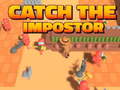 Игри Catch The Impostor