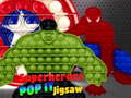 Игри Superheroes Pop It Jigsaw