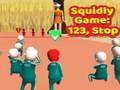 Игри Squidly Game: 123, Stop