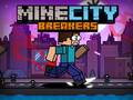 Игри MineCity Breakers