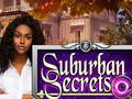 Игри Suburban Secrets