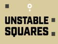 Игри Unstable Squares 