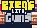 Игри Birds with Guns