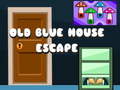 Игри Old Blue House Escape