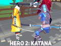 Игри Hero 2: Katana