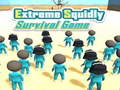 Игри Extreme Squidly Survival Game