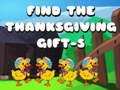 Игри Find The ThanksGiving Gift-5