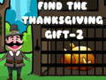 Игри Find The ThanksGiving Gift - 2
