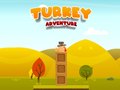 Игри Turkey Adventure