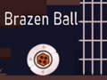 Игри Brazen Ball
