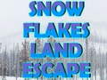 Игри Snow Flakes Land Escape