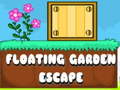 Игри Floating Garden Escape