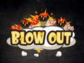 Игри Blow Out 