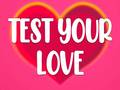 Игри Test Your Love