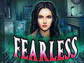 Игри Fearless