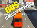 Игри Bus crazy driver