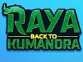 Игри Raya Back To Kumandra
