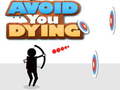 Игри Avoid You Dying