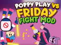 Игри Poppy Play Vs Friday Fight Mod
