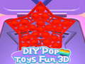Игри DIY Pop Toys Fun 3D
