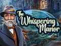 Игри The Whispering Manor