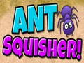 Игри Ant Squisher