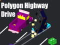 Игри Polygon Highway Drive