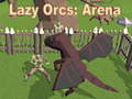 Игри Lazy Orcs: Arena