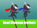 Игри Good Stickman Brothers