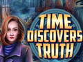 Игри Time Discovers Truth