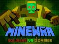 Игри Minewar Soldiers vs Zombies