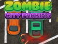 Игри Zombie City Parking
