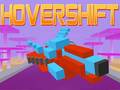 Игри Hover Shift