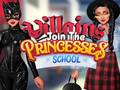 Игри Villains Join The Princesses School