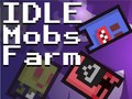Игри Idle Mobs Farm