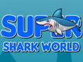 Игри Super Shark World