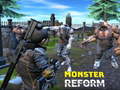 Игри Monster Reform