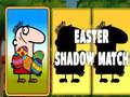 Игри Easter Shadow Match