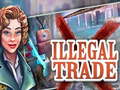 Игри Illegal Trade
