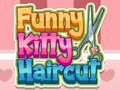 Игри Funny Kitty Haircut