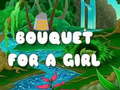 Игри Bouquet for a girl
