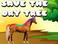 Игри Save The Dry Tree