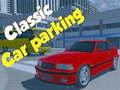 Игри Classic Car Parking 
