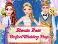 Игри Blondie Bride Perfect Wedding Prep