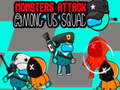 Игри Monsters Attack Impostor Squad