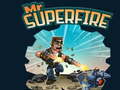 Игри Mr Superfire