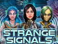Игри Strange Signals