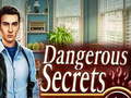 Игри Dangerous Secrets